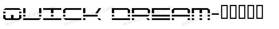 Quick dream字体转换